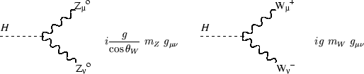 \begin{displaymath}
\hskip 1.8cm
i\frac{g}{\cos \theta_W}\ m_Z\ g_{\mu \nu}
\hs...
...e}\begin{picture}(0,0)
\put(7,-0.70){\includegraphics{itc2000-2a}}
\end{picture}