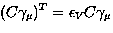 $ \left( C \gamma_{\mu} \right)^T =\epsilon_V 
C \gamma_{\mu} $