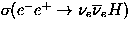 $\sigma (e^- e^+ \to \nu_e \overline{\nu}_e H )$