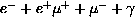 $e^- + e^+ \ra \mu^+ + \mu^- + \gamma$