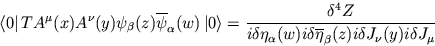 \begin{displaymath}
\left\langle 0\right\vert T A^{\mu}(x) A^{\nu} (y) \psi_{\be...
 ...overline{\eta}_{\beta}(z)
i \delta J_{\nu}(y) i \delta J_{\mu}}\end{displaymath}